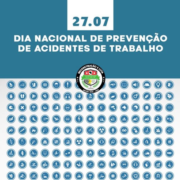 27 DE JULHO | DIA NACIONAL DE PREVENÇÃO DE ACIDENTES DE TRABALHO - Sitsesp